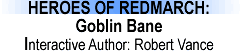 Heroes of Redmarch: Goblin Bane
